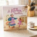 A Kitchen Tradition Children's Book